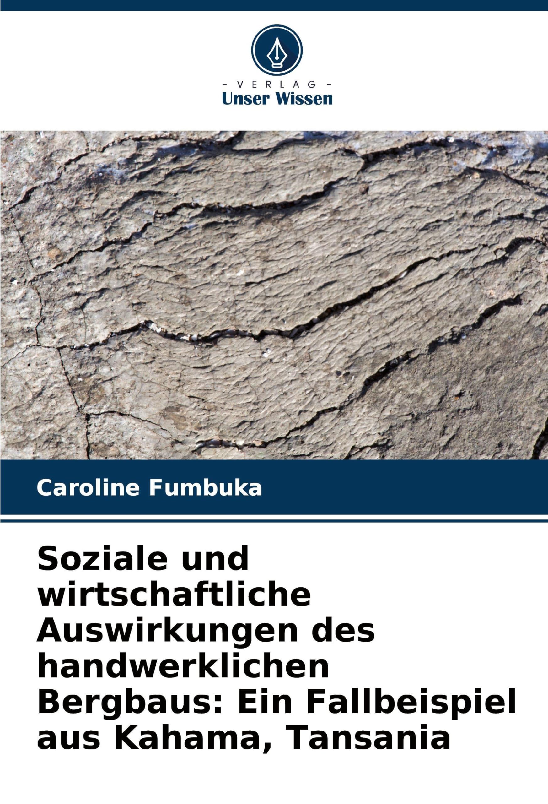 Soziale und wirtschaftliche Auswirkungen des handwerklichen Bergbaus: Ein Fallbeispiel aus Kahama, Tansania Geology & Geography