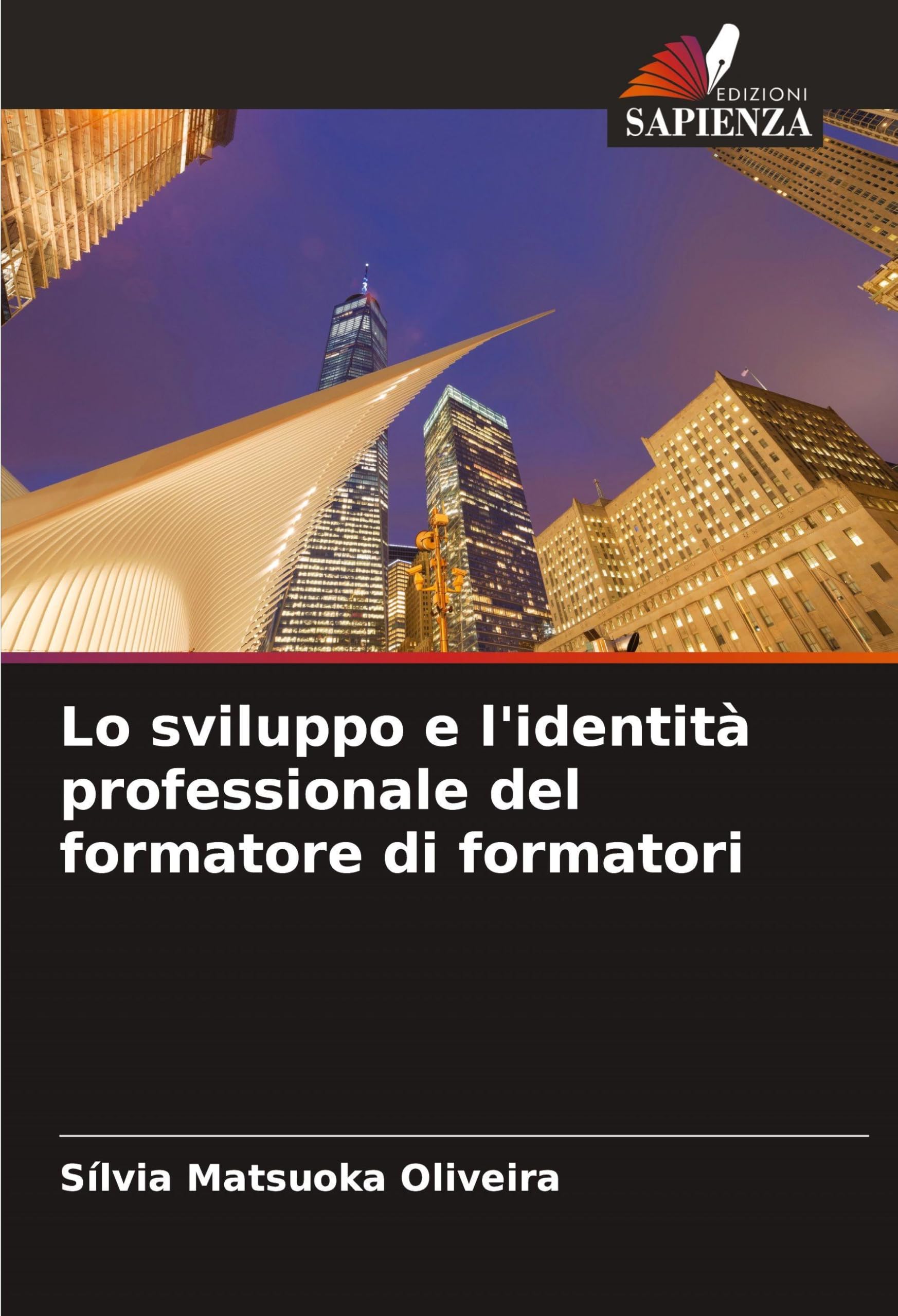 Lo sviluppo e l'identità professionale del formatore di formatori Business, Finance & Career