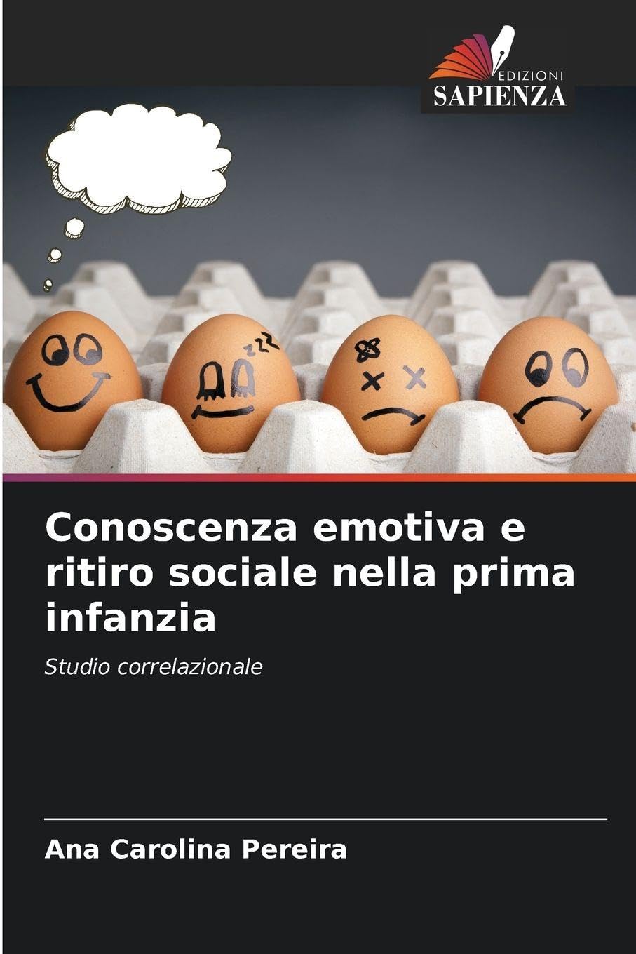 Conoscenza emotiva e ritiro sociale nella prima infanzia Psychology