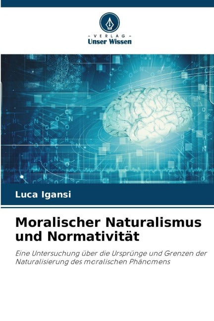 Moralischer Naturalismus und Normativität Philosophy