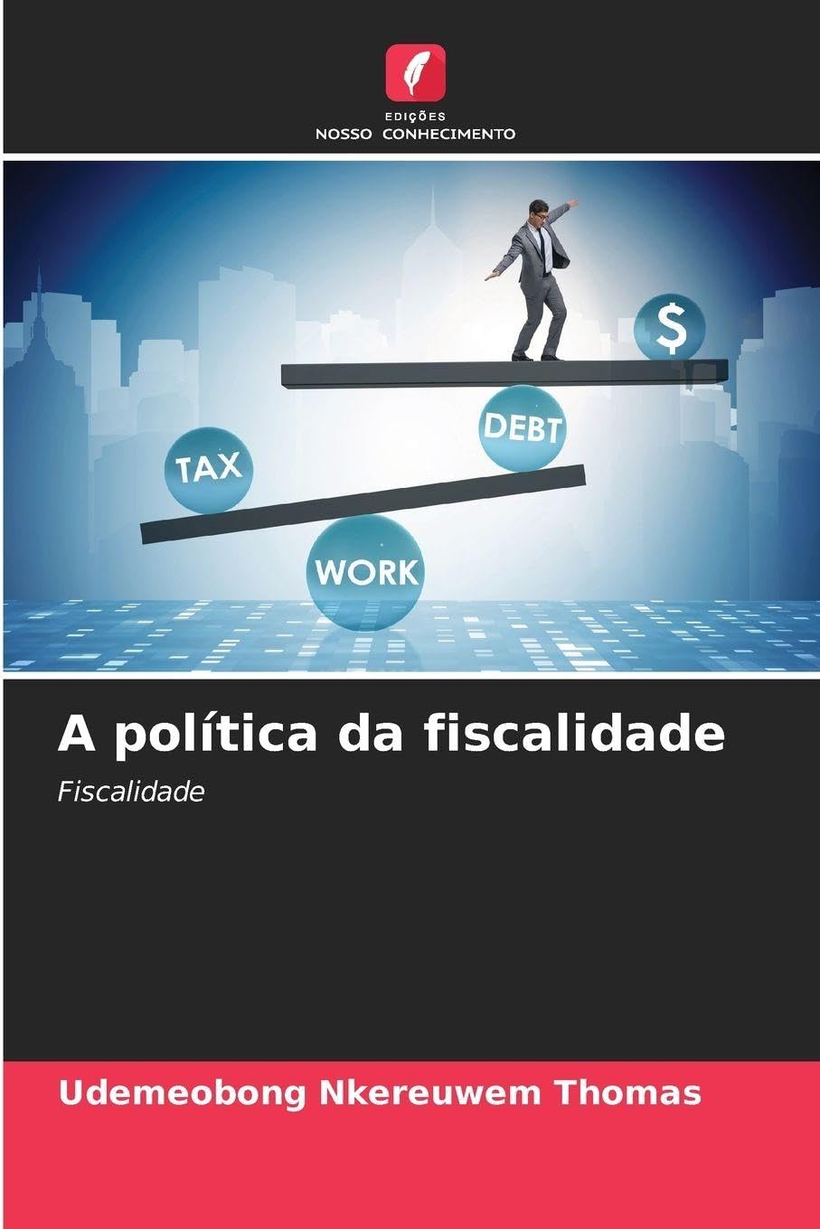 A política da fiscalidade Law