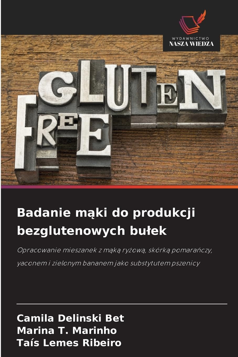 Badanie m¿ki do produkcji bezglutenowych bu¿ek Natural Sciences