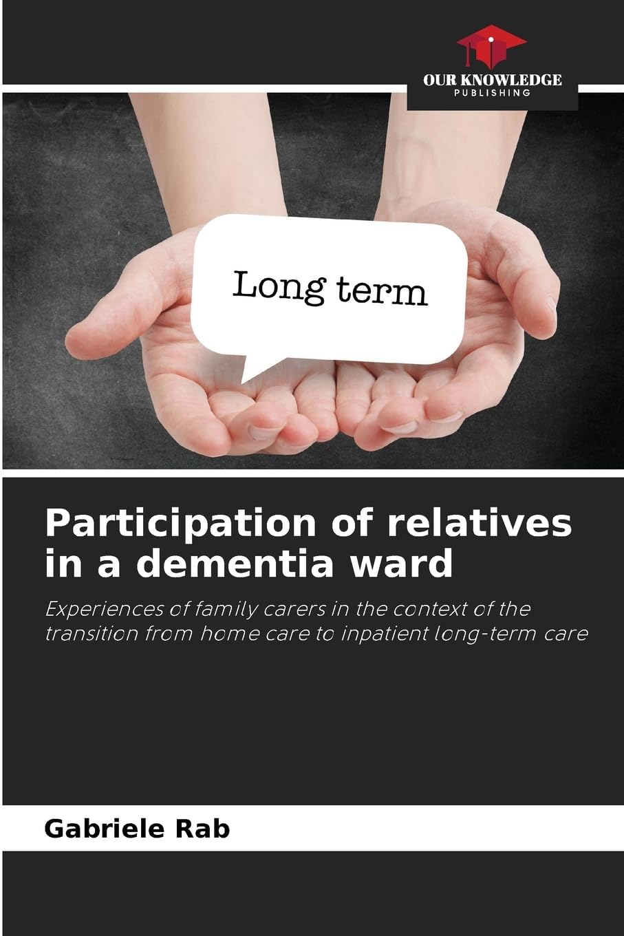 Participation of relatives in a dementia ward Medicine