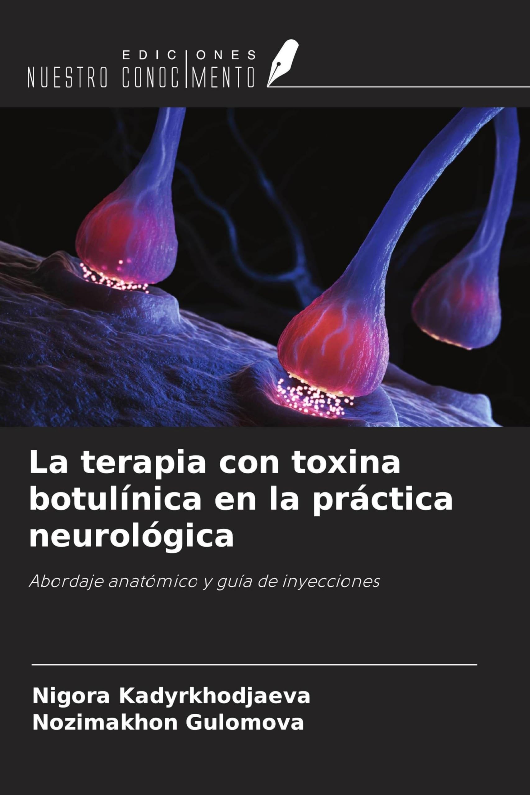 La terapia con toxina botulínica en la práctica neurológica Medicine