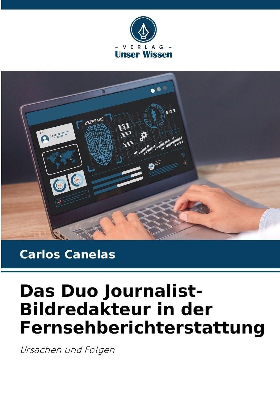 Das Duo Journalist-Bildredakteur in der Fernsehberichterstattung Law