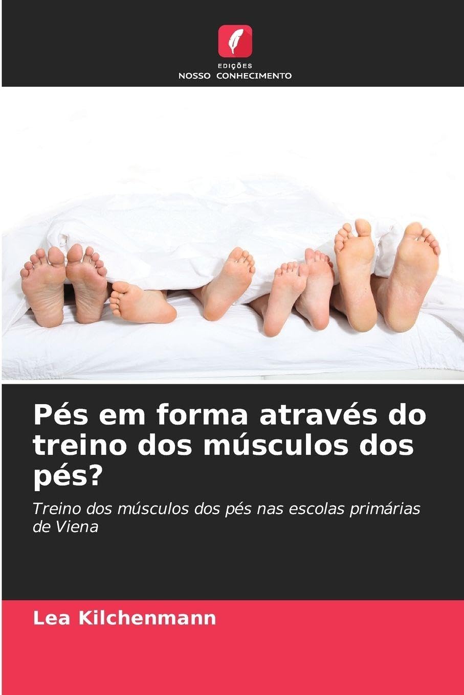 Pés em forma através do treino dos músculos dos pés? Medicine