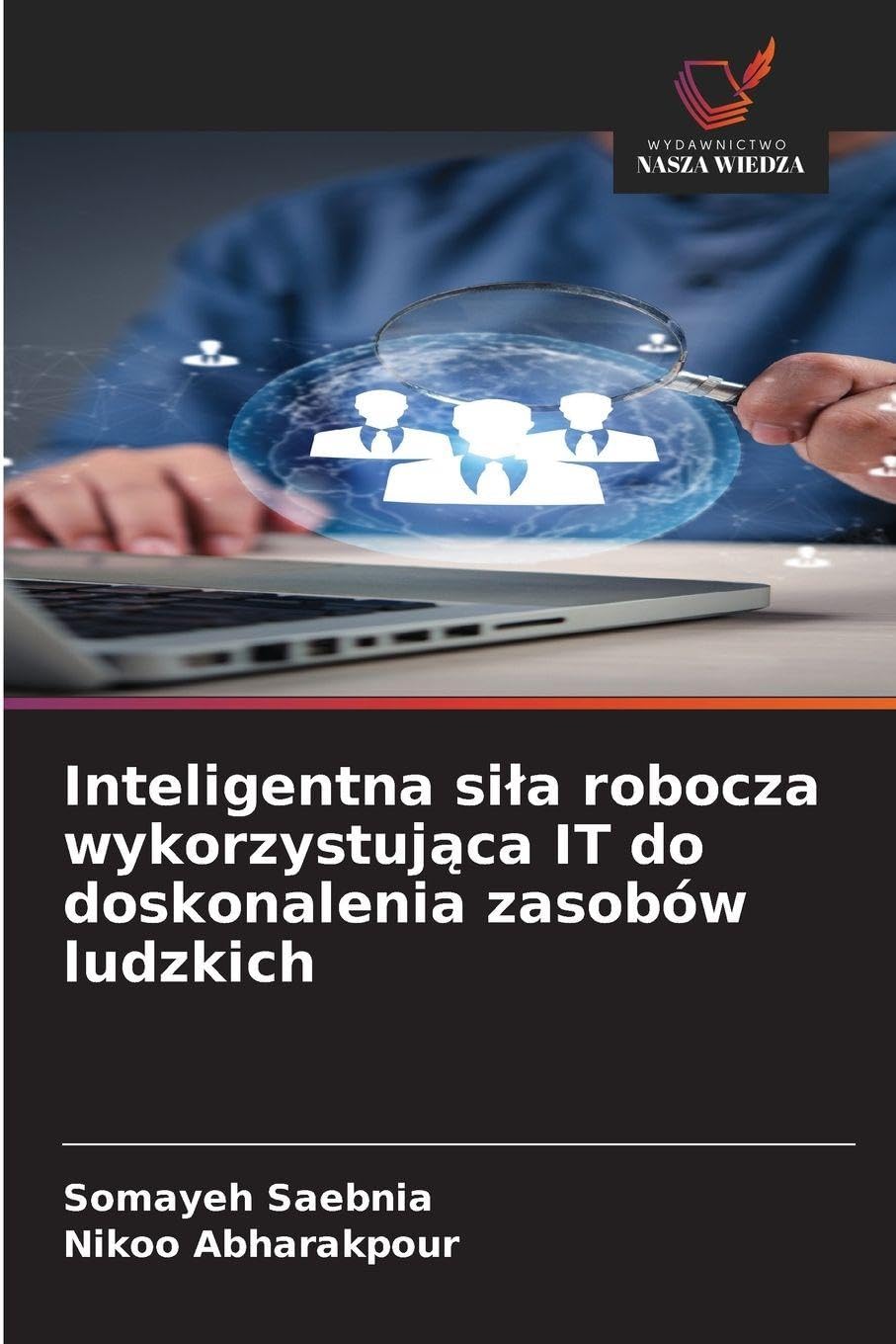Inteligentna si¿a robocza wykorzystuj¿ca IT do doskonalenia zasobów ludzkich Law