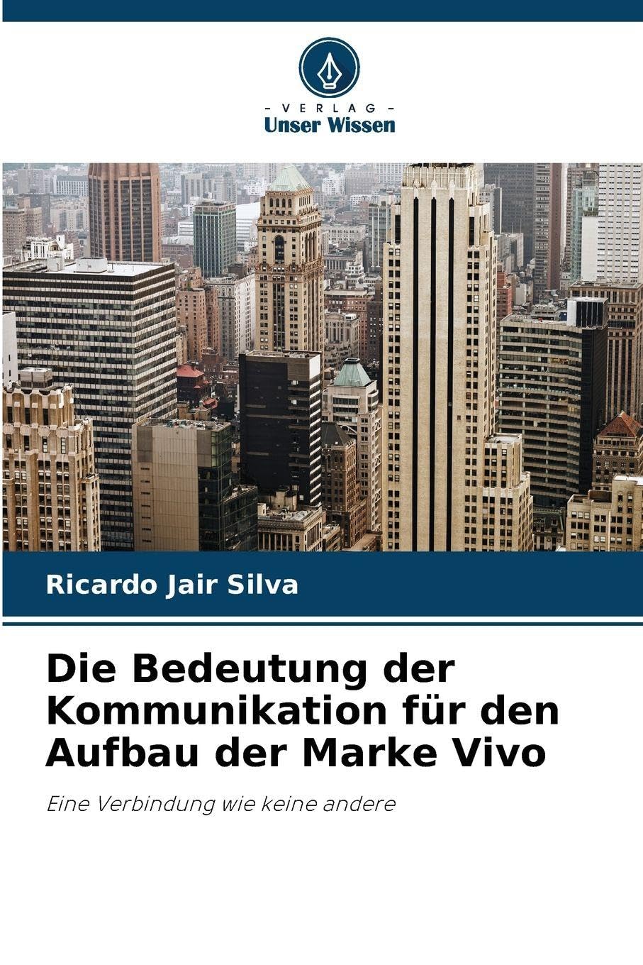 Die Bedeutung der Kommunikation für den Aufbau der Marke Vivo Law