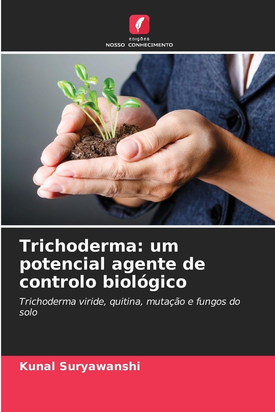 Trichoderma: um potencial agente de controlo biológico Natural Sciences