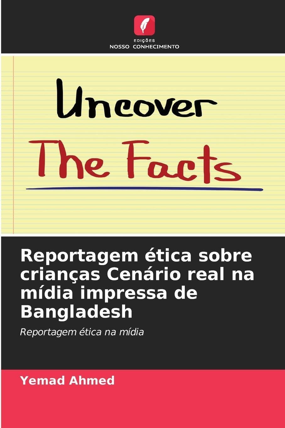 Reportagem ética sobre crianças Cenário real na mídia impressa de Bangladesh Law