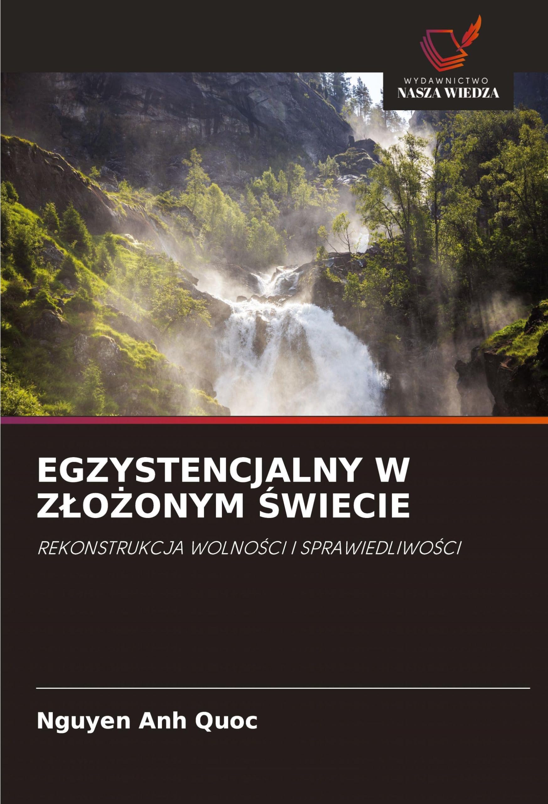EGZYSTENCJALNY W Z¿O¿ONYM ¿WIECIE Philosophy