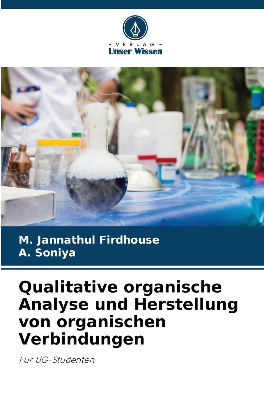 Qualitative organische Analyse und Herstellung von organischen Verbindungen Natural Sciences