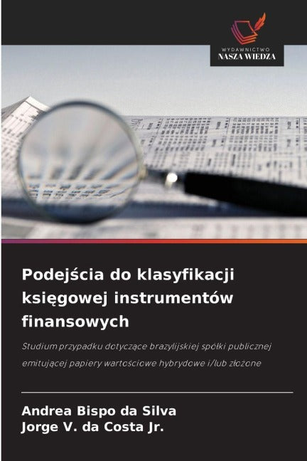 Podej¿cia do klasyfikacji ksi¿gowej instrumentów finansowych Books