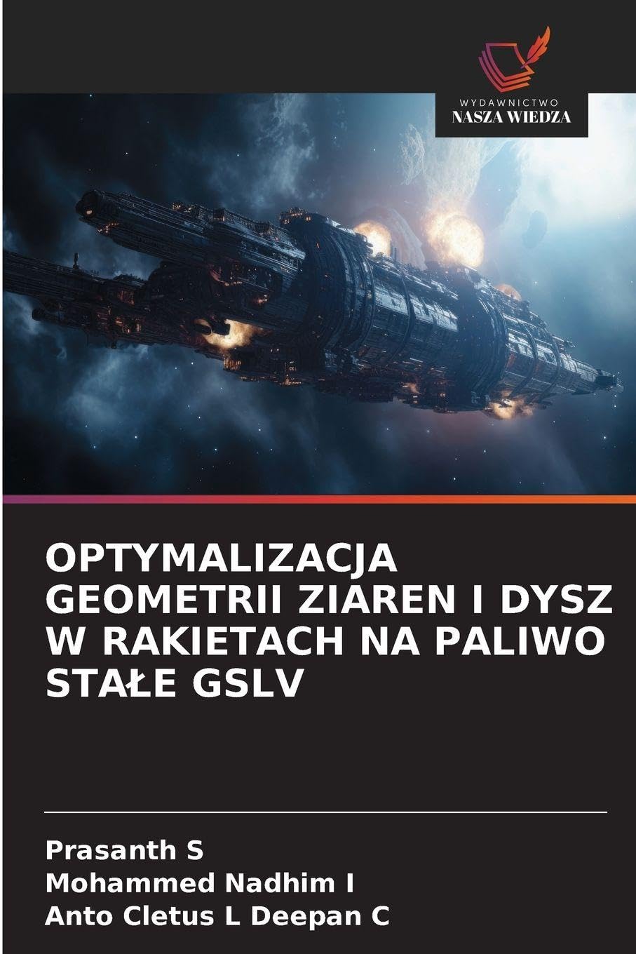 OPTYMALIZACJA GEOMETRII ZIAREN I DYSZ W RAKIETACH NA PALIWO STA¿E GSLV Law