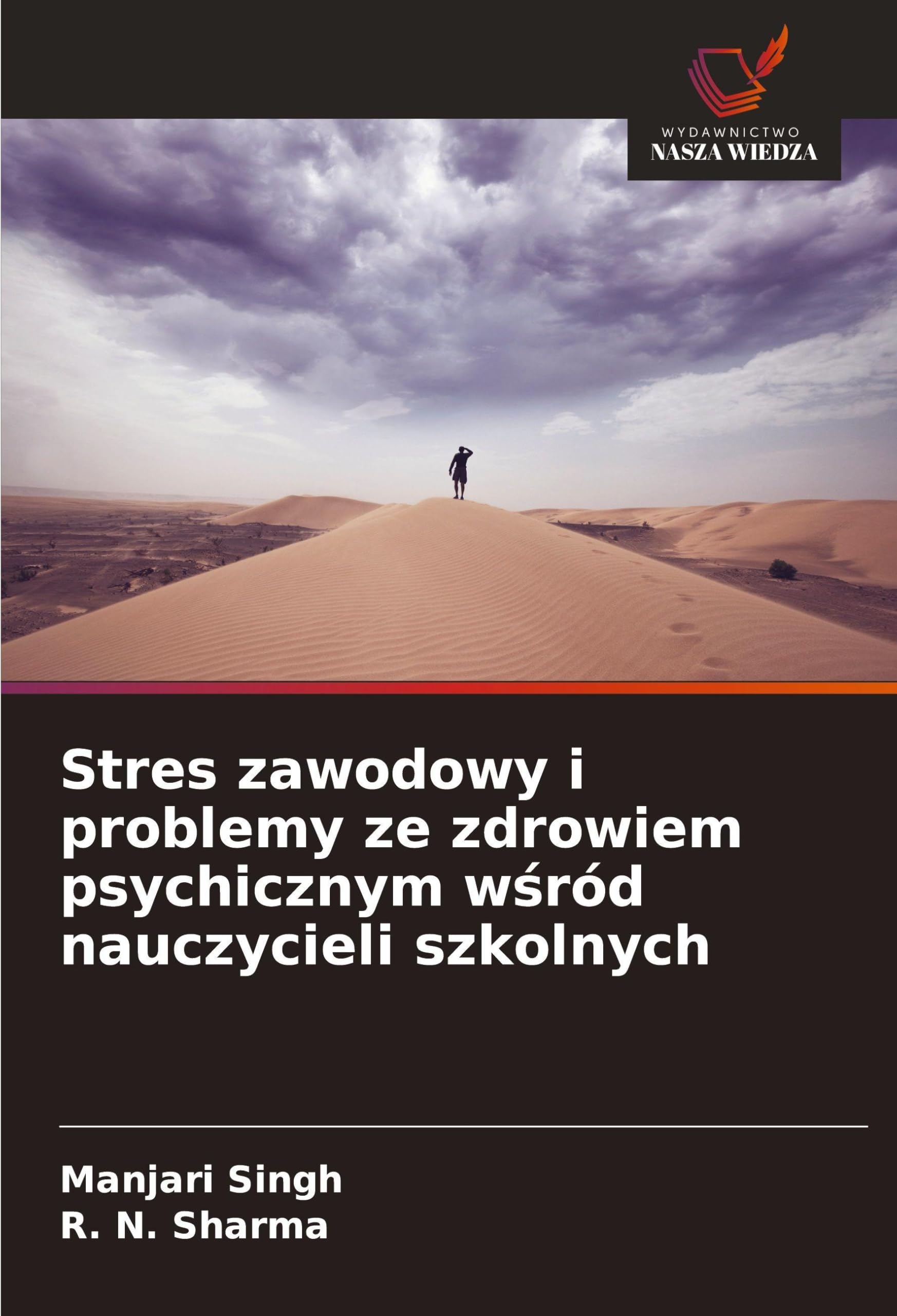 Stres zawodowy i problemy ze zdrowiem psychicznym w¿ród nauczycieli szkolnych Business, Finance & Career