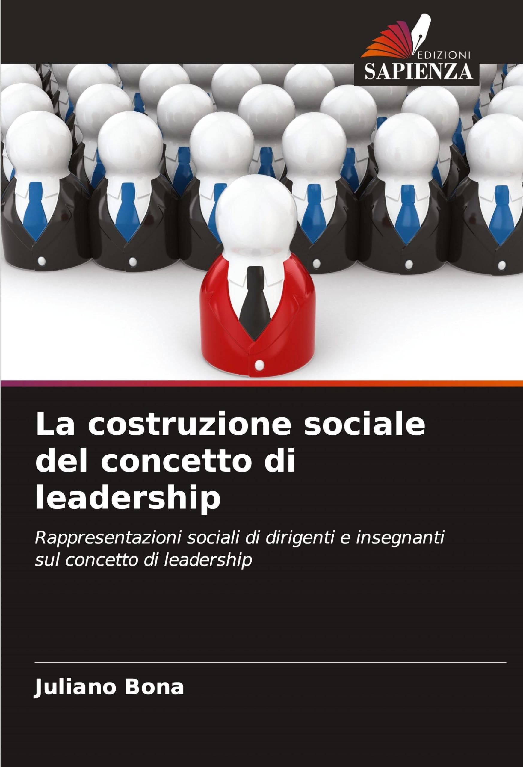 La costruzione sociale del concetto di leadership Business, Finance & Career