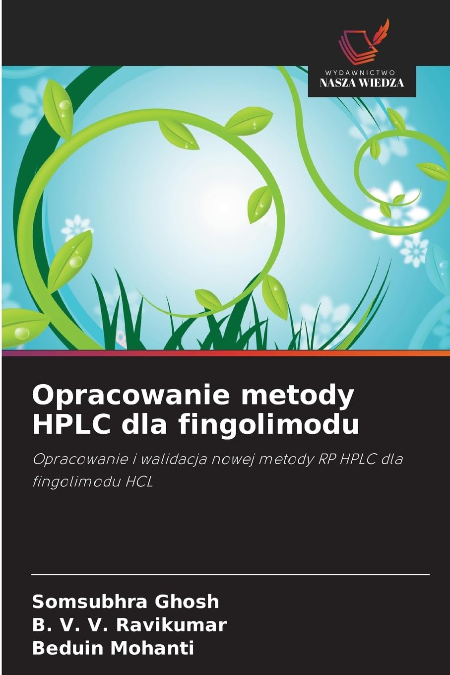 Opracowanie metody HPLC dla fingolimodu Medicine
