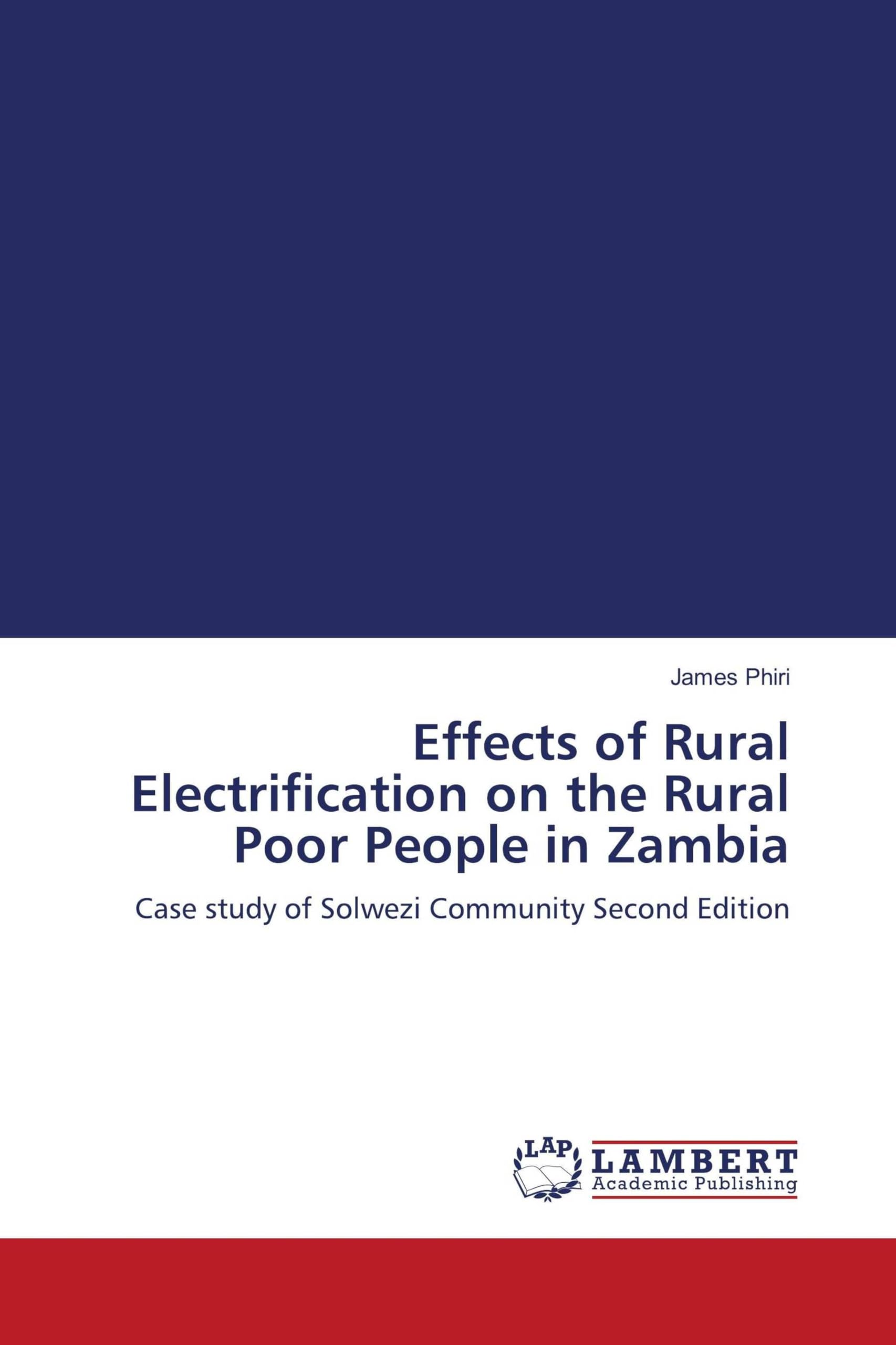 Effects of Rural Electrification on the Rural Poor People in Zambia Law