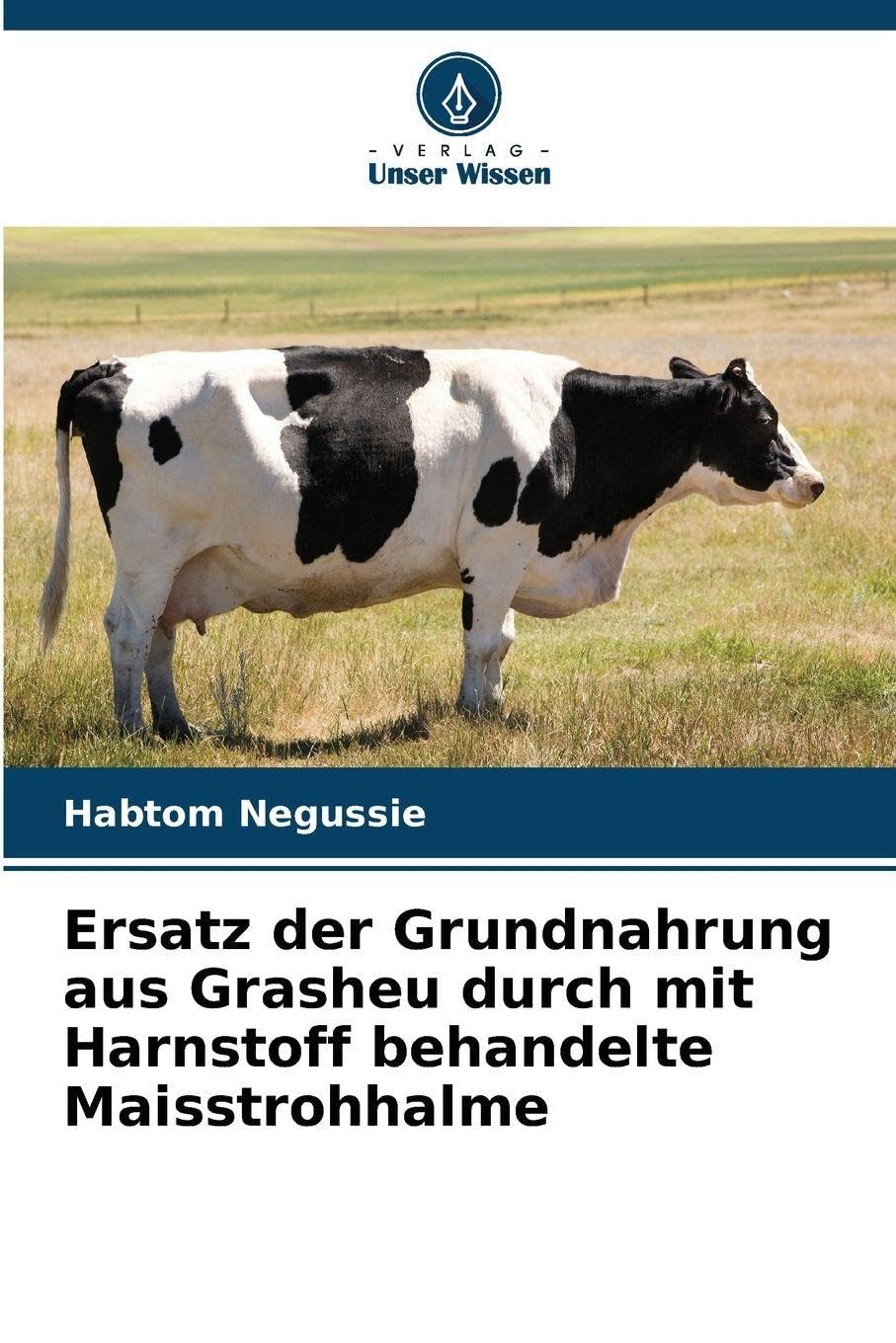 Ersatz der Grundnahrung aus Grasheu durch mit Harnstoff behandelte Maisstrohhalme Natural Sciences