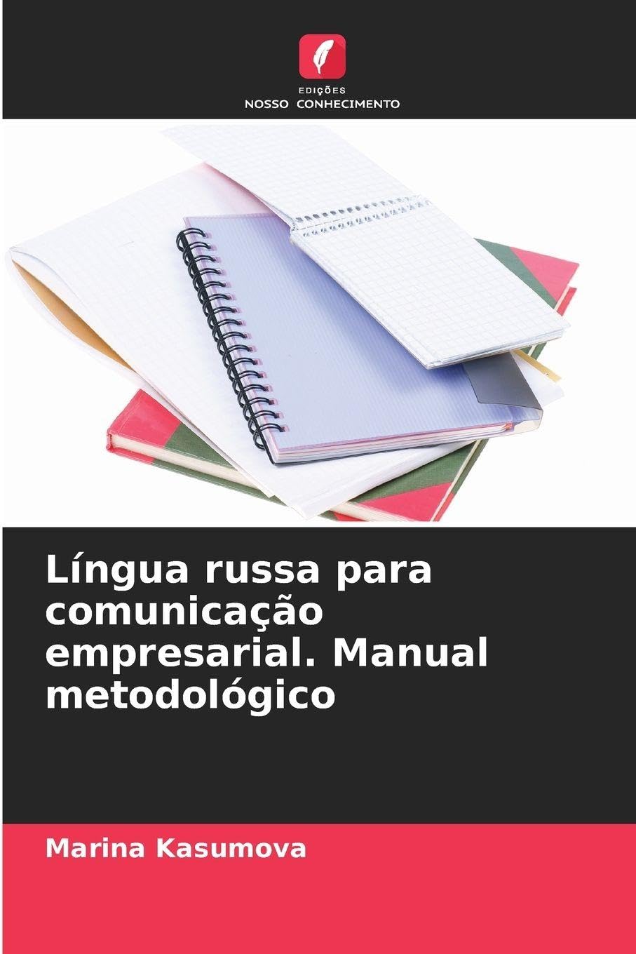 Língua russa para comunicação empresarial. Manual metodológico Business, Finance & Career