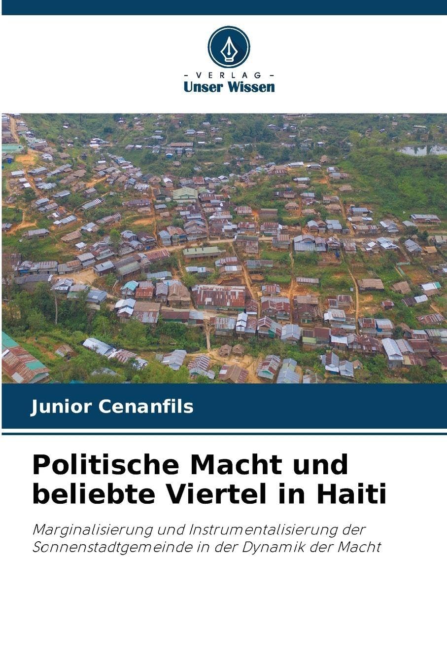 Politische Macht und beliebte Viertel in Haiti Law