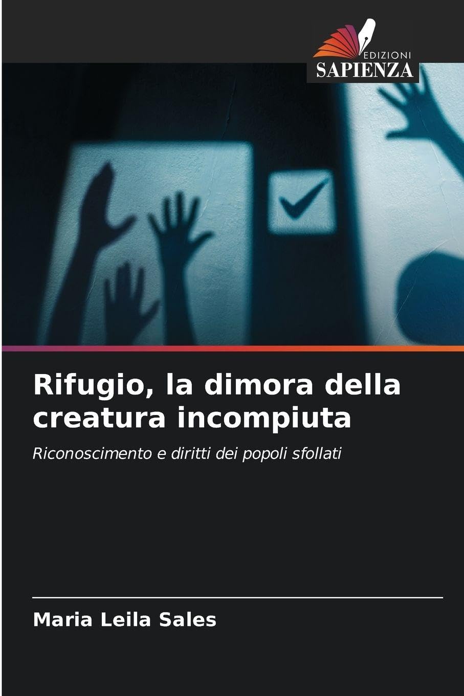 Rifugio, la dimora della creatura incompiuta Law