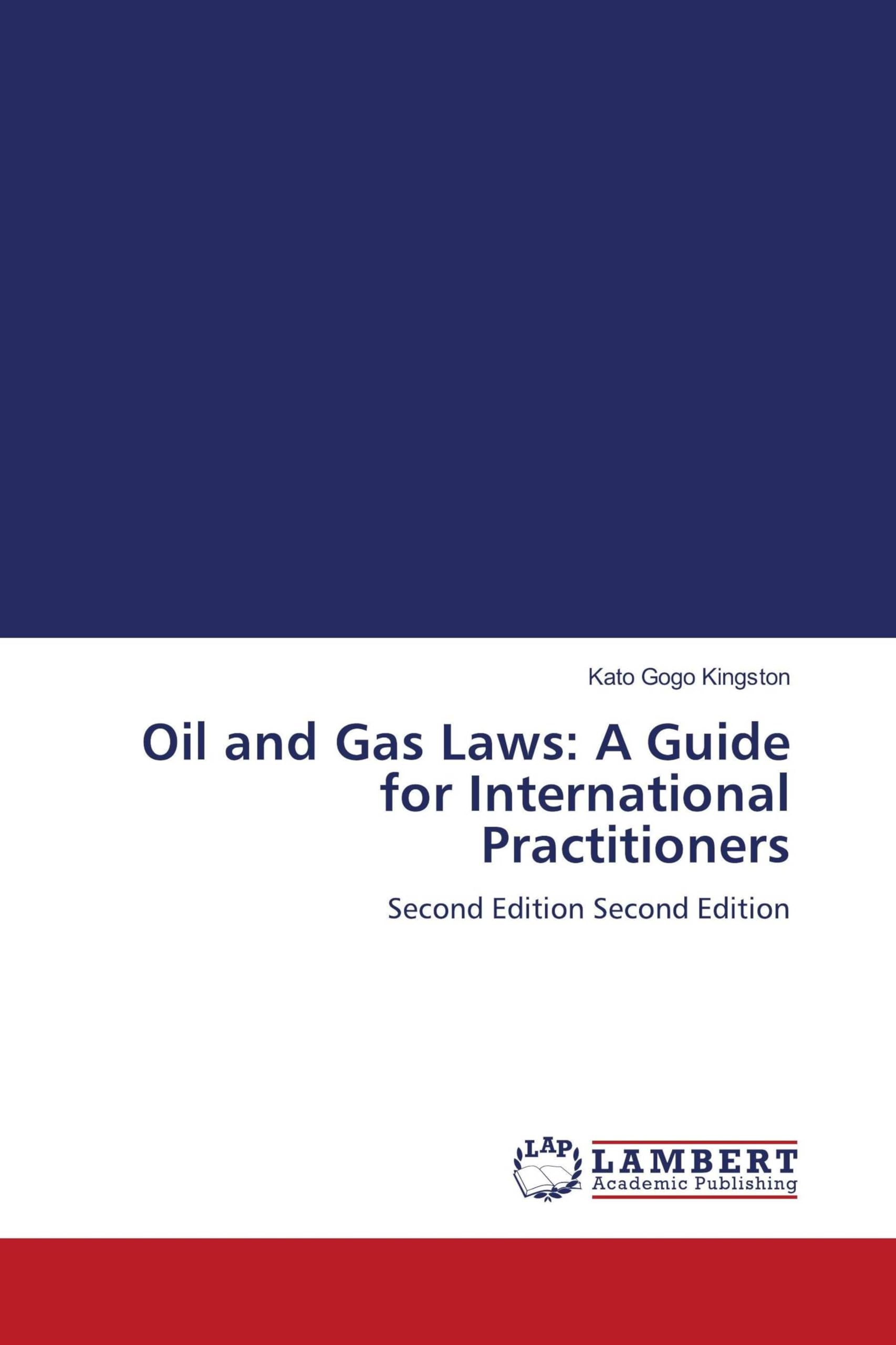Oil and Gas Laws: A Guide for International Practitioners Books