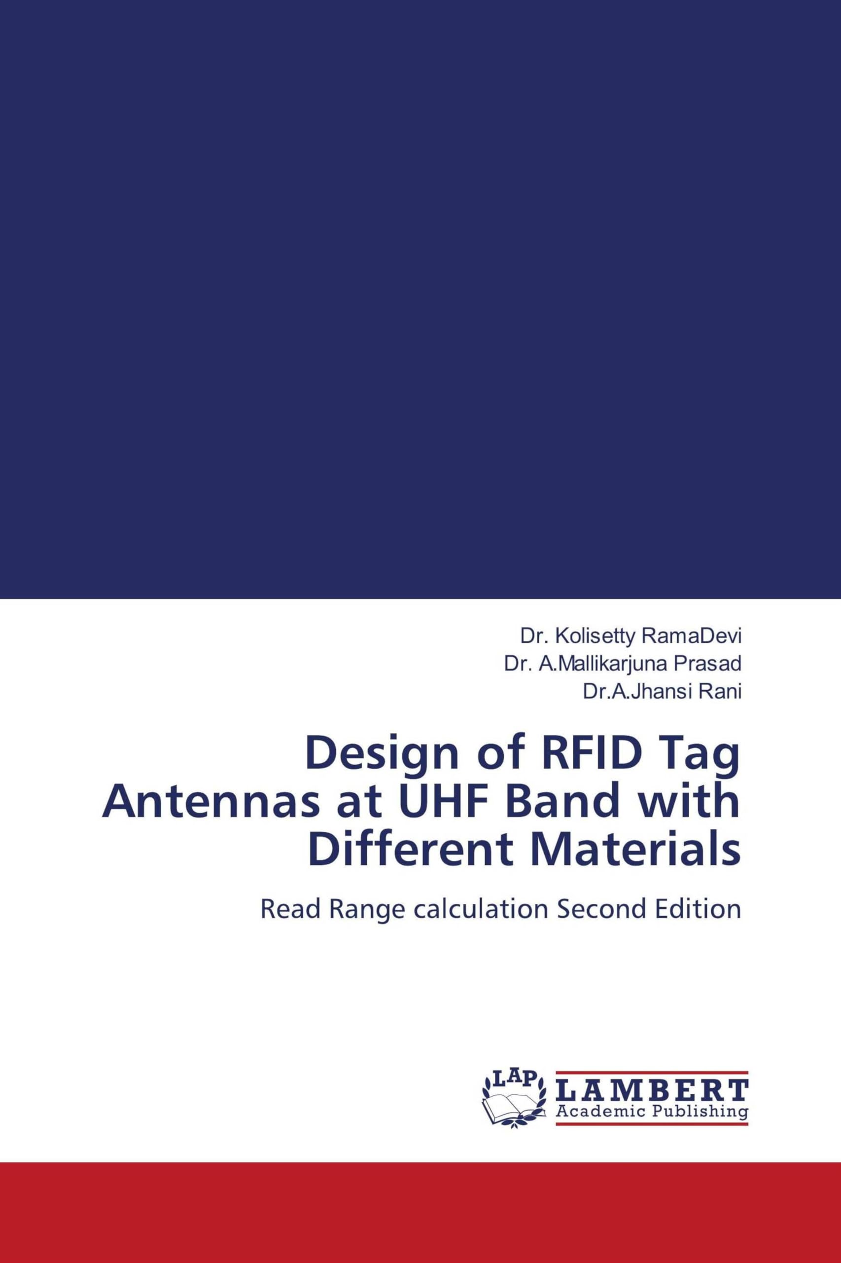 Design of RFID Tag Antennas at UHF Band with Different Materials Business & Technology