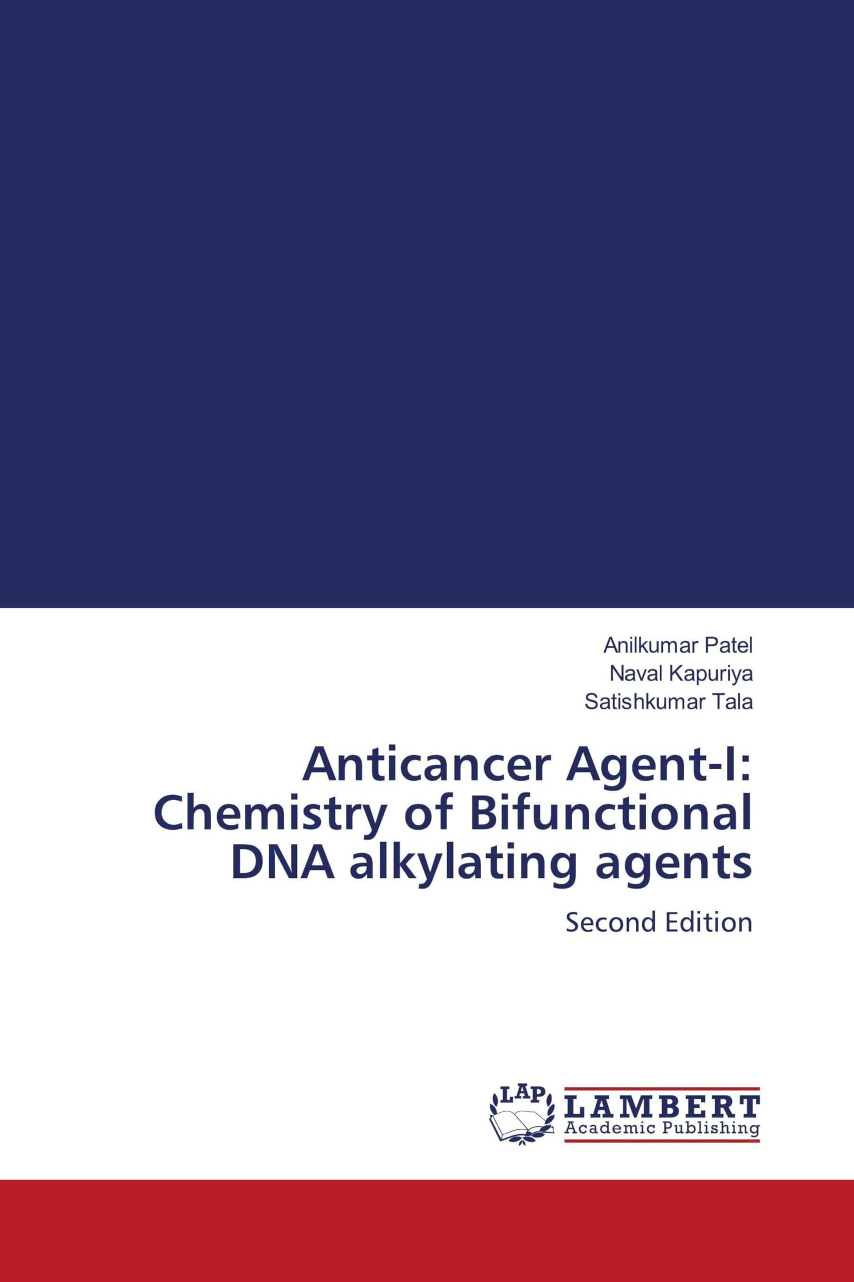 Anticancer Agent-I: Chemistry of Bifunctional DNA alkylating agents Natural Sciences
