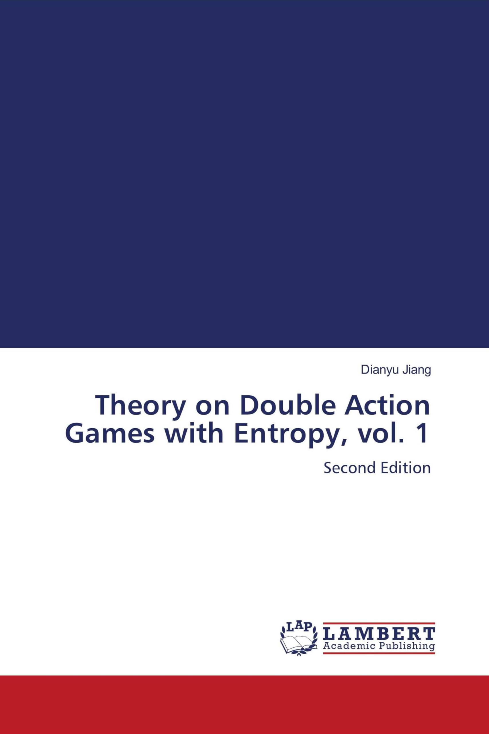 Theory on Double Action Games with Entropy, vol. 1 Media & Communication