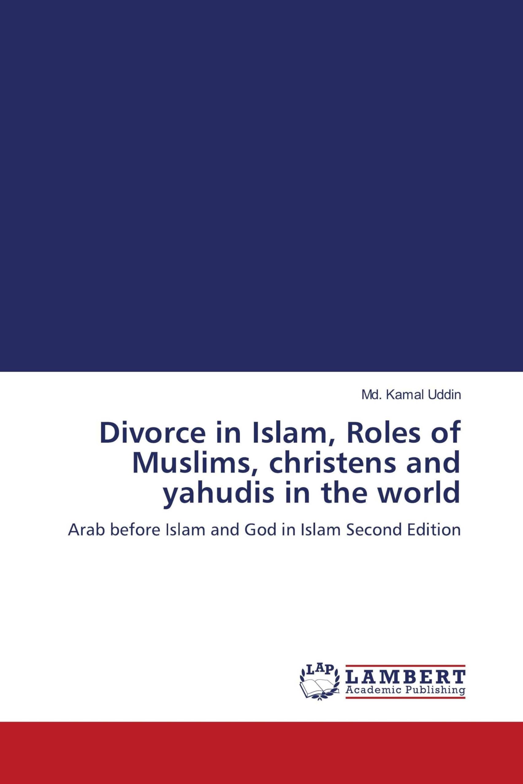 Divorce in Islam, Roles of Muslims, christens and yahudis in the world Religion & Esotericism