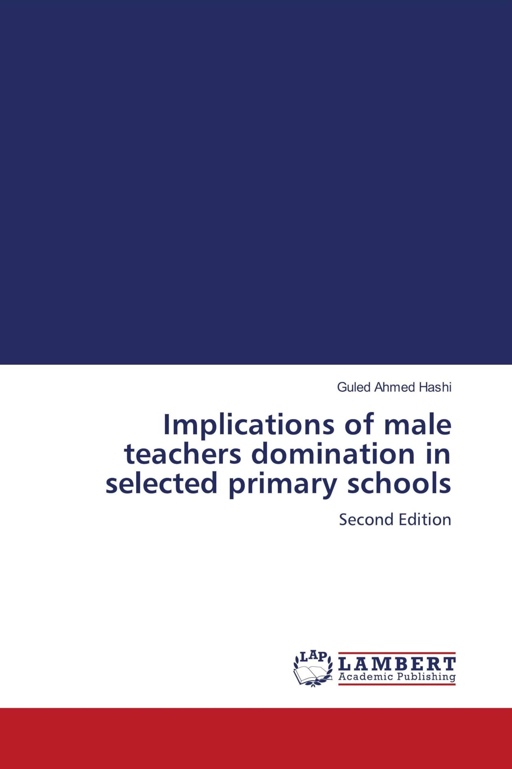 Implications of male teachers domination in selected primary schools Business, Finance & Career