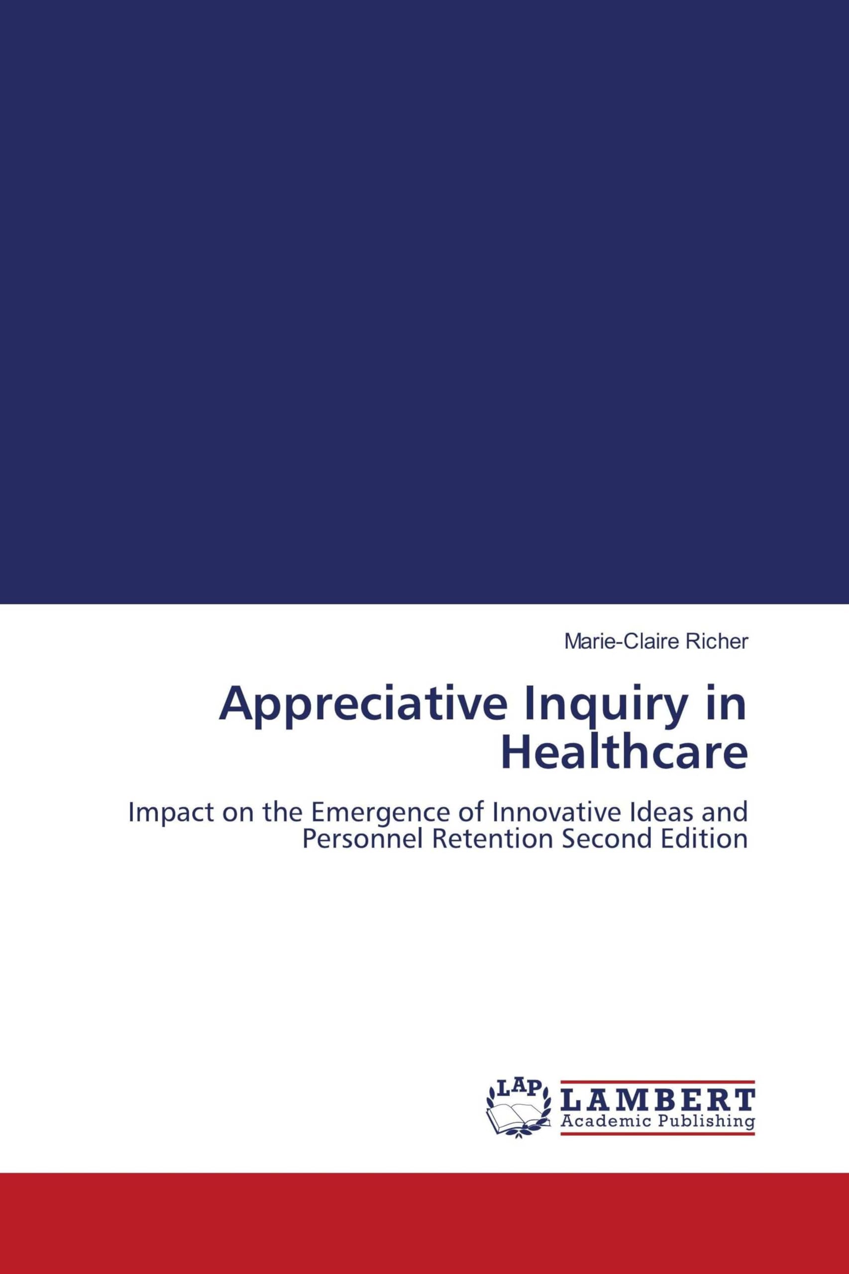 Appreciative Inquiry in Healthcare Medicine