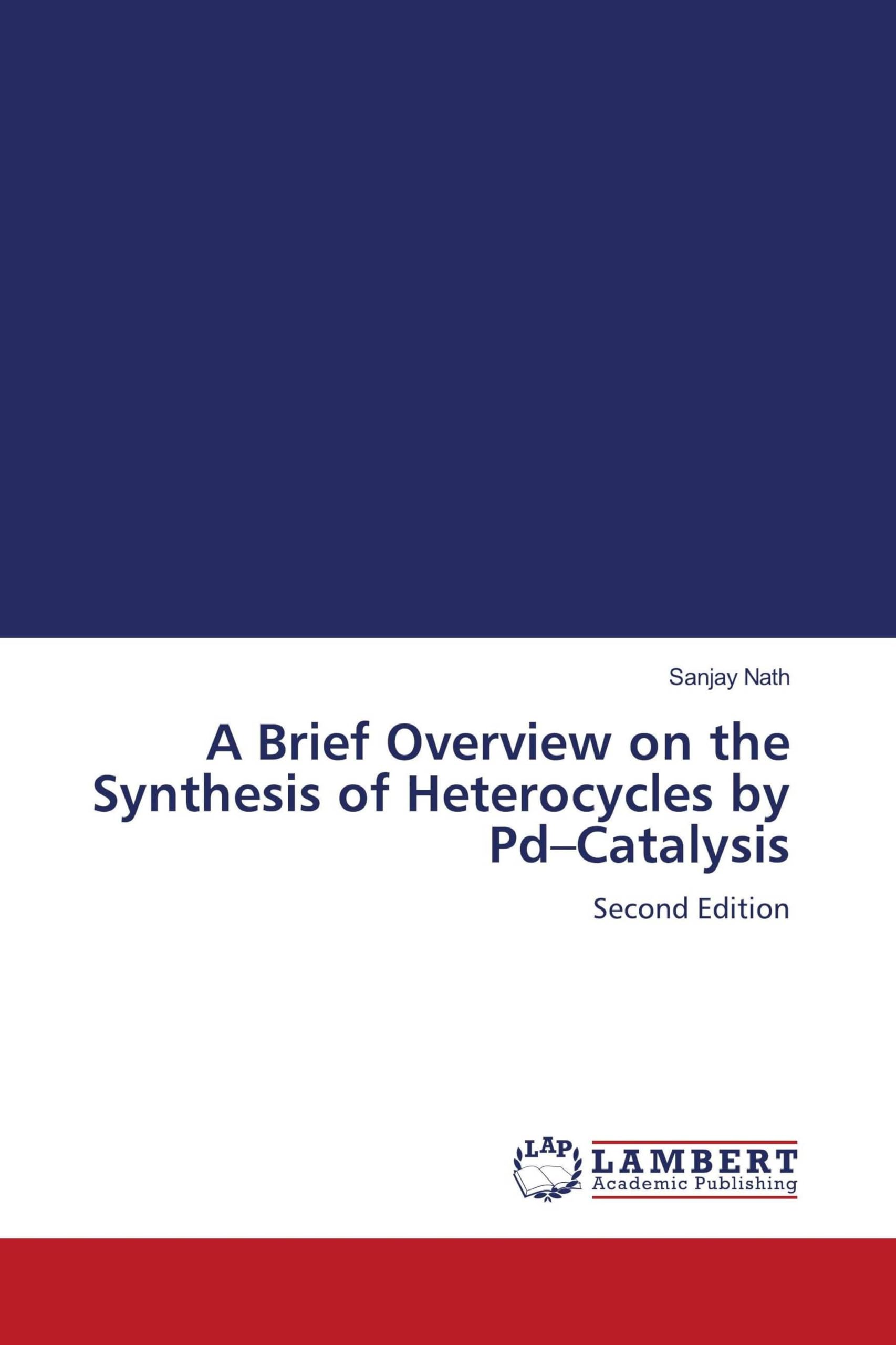 A Brief Overview on the Synthesis of Heterocycles by Pd-Catalysis Natural Sciences
