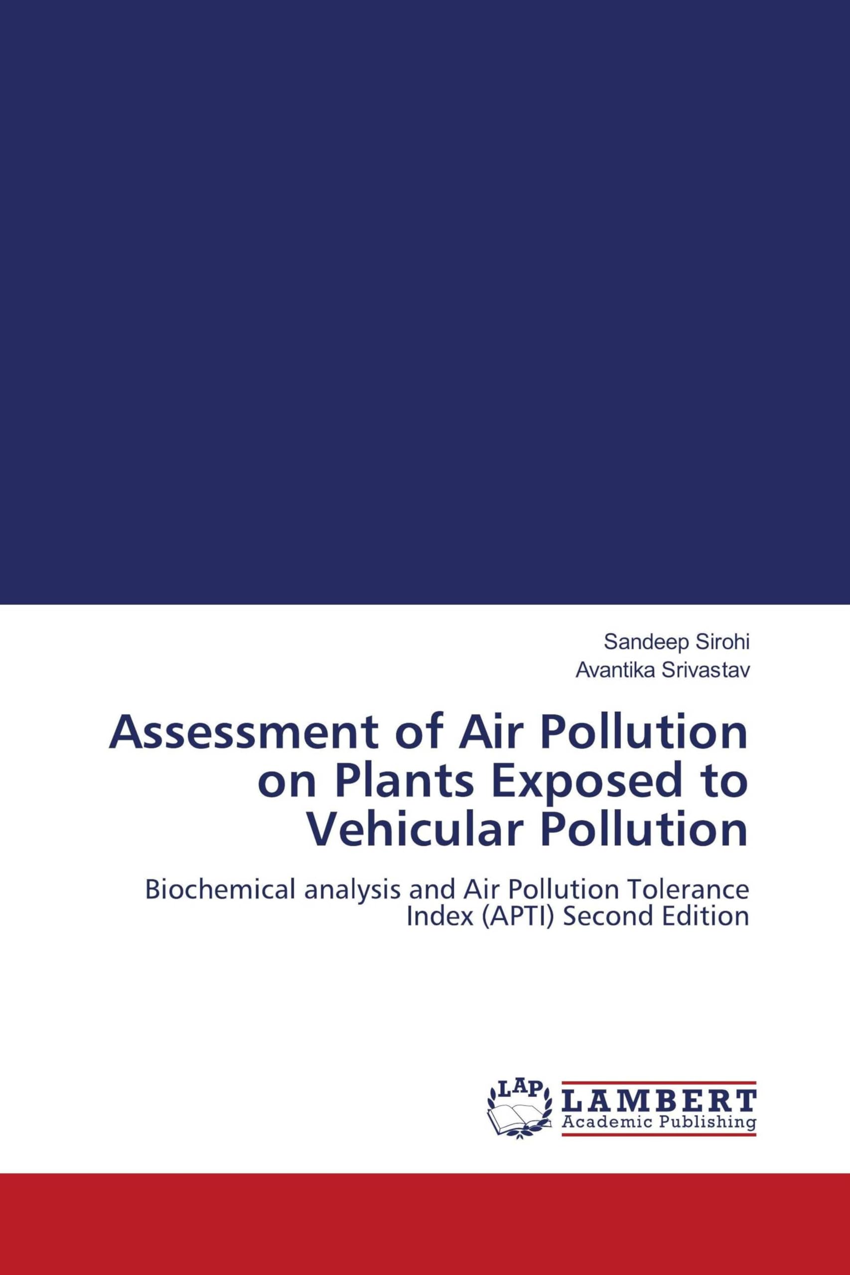 Assessment of Air Pollution on Plants Exposed to Vehicular Pollution Natural Sciences