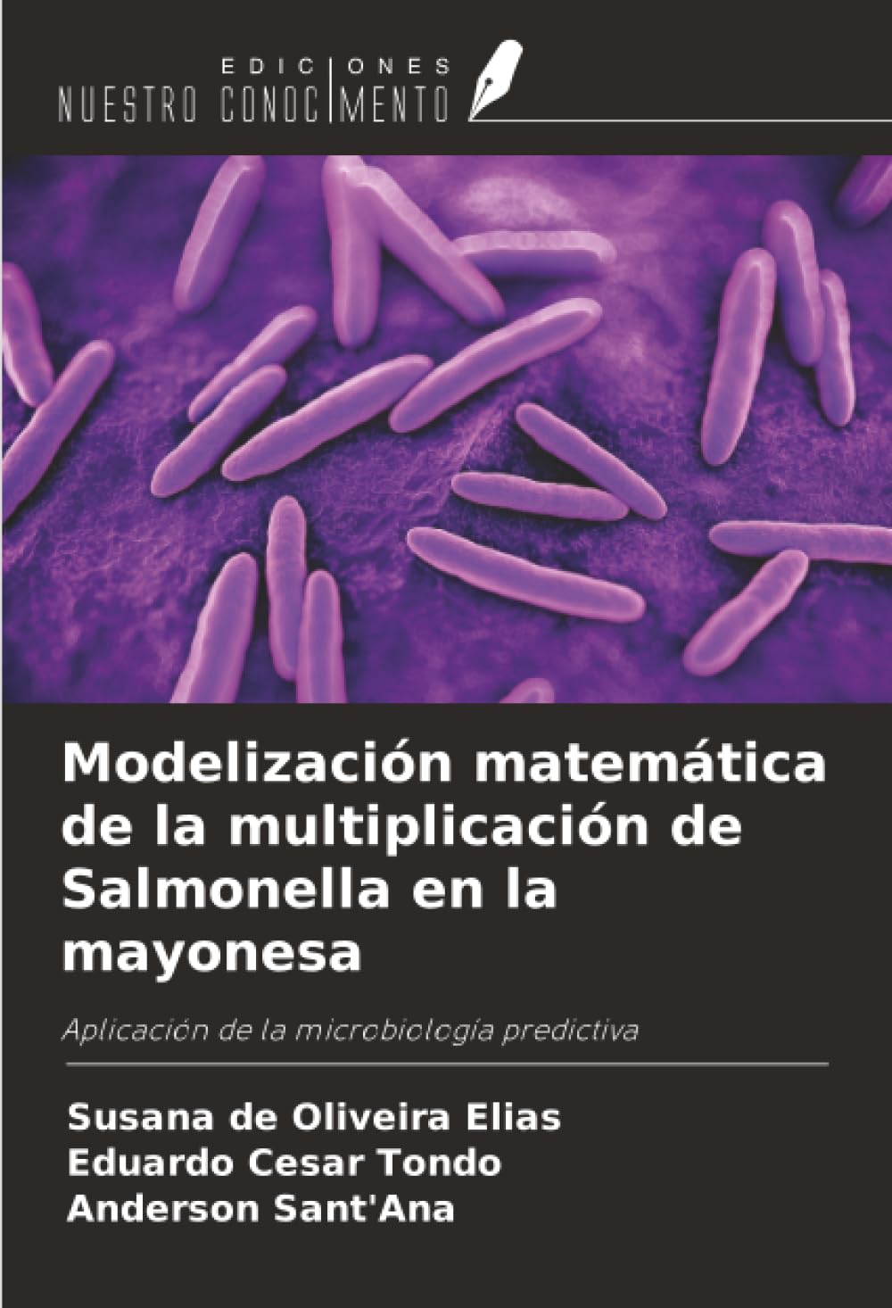 Modelización matemática de la multiplicación de Salmonella en la mayonesa Natural Sciences