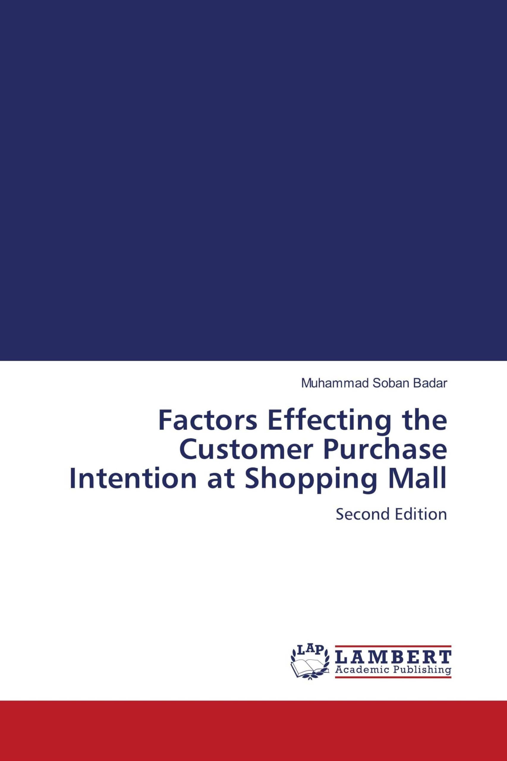 Factors Effecting the Customer Purchase Intention at Shopping Mall Law