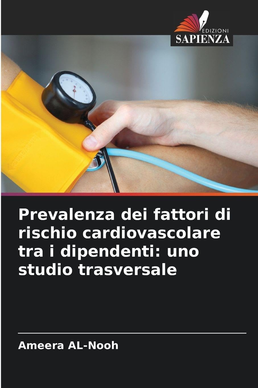 Prevalenza dei fattori di rischio cardiovascolare tra i dipendenti: uno studio trasversale Medicine