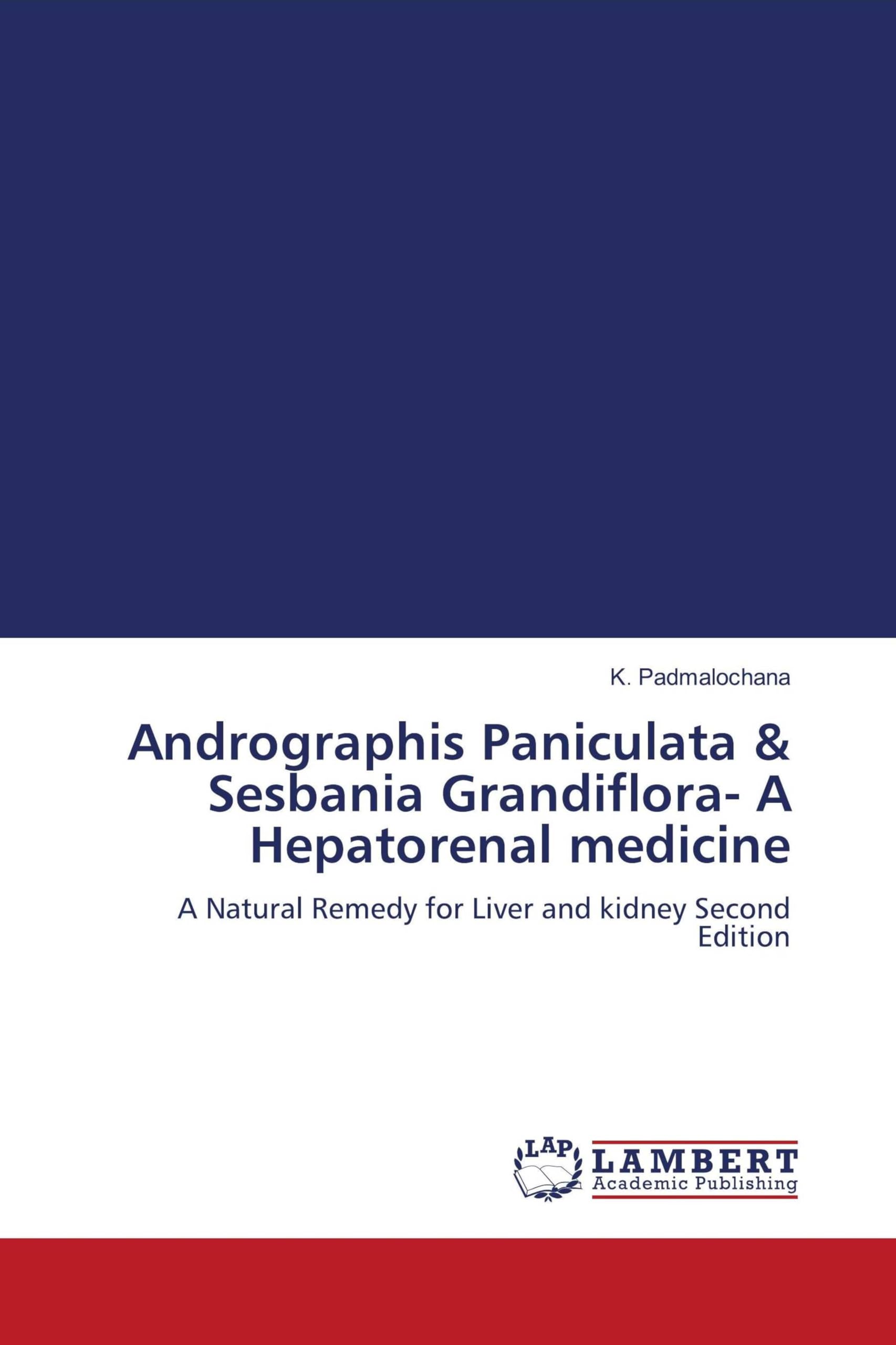 Andrographis Paniculata & Sesbania Grandiflora- A Hepatorenal medicine Natural Sciences