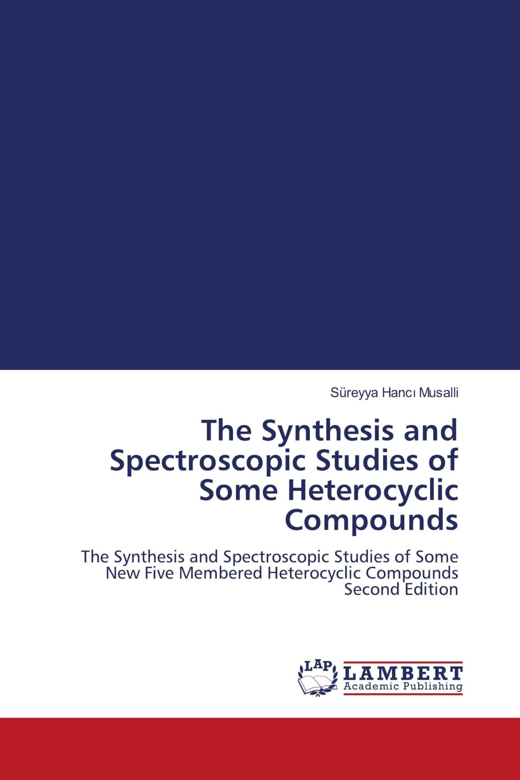 The Synthesis and Spectroscopic Studies of Some Heterocyclic Compounds Natural Sciences
