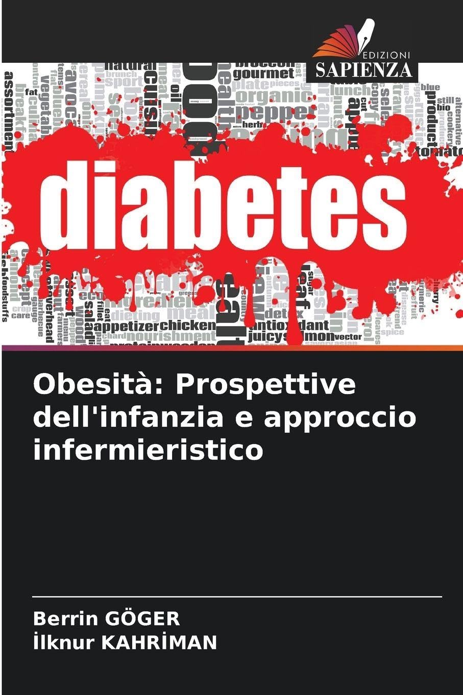 Obesità: Prospettive dell'infanzia e approccio infermieristico Medicine