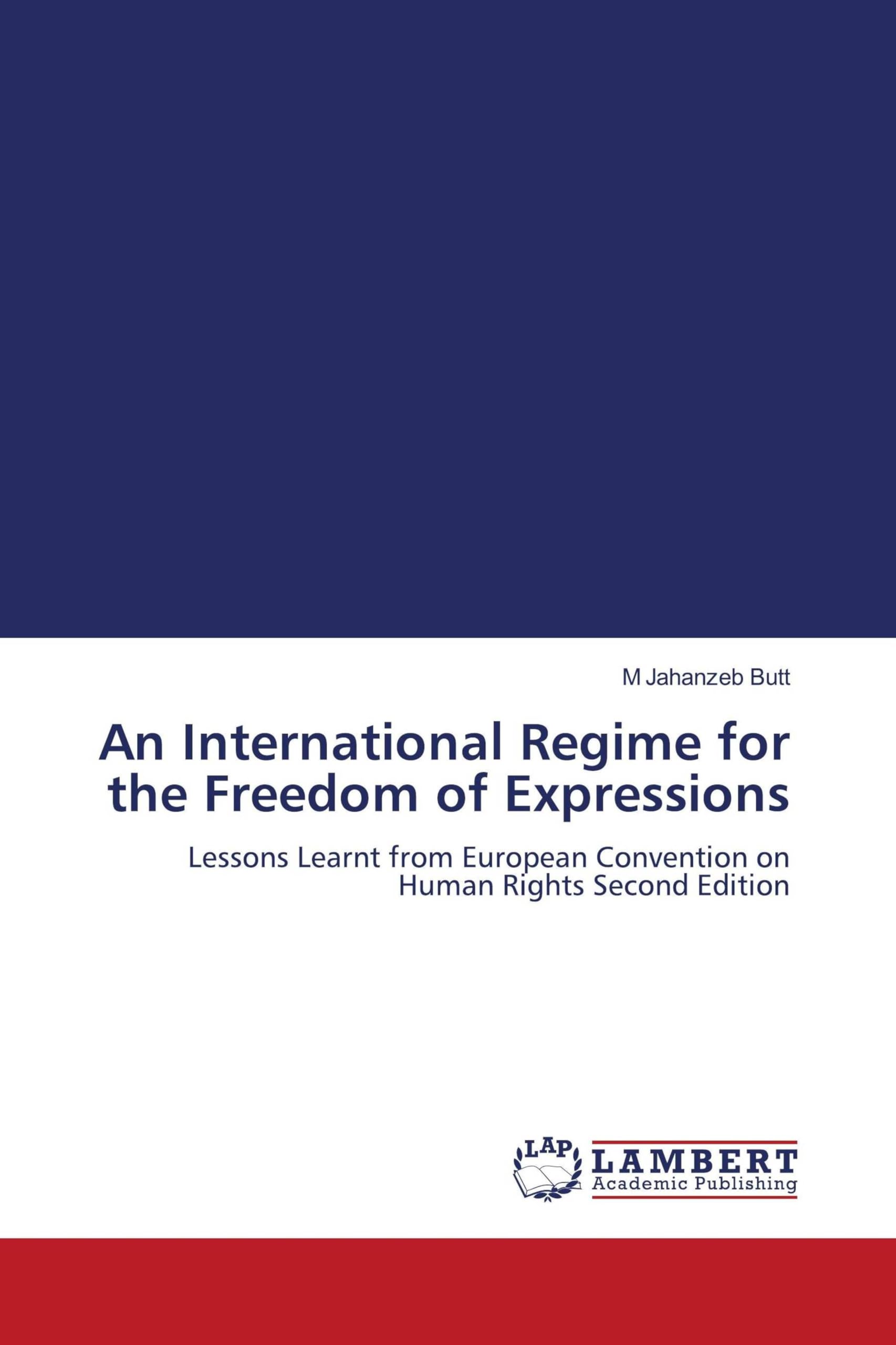 An International Regime for the Freedom of Expressions Law