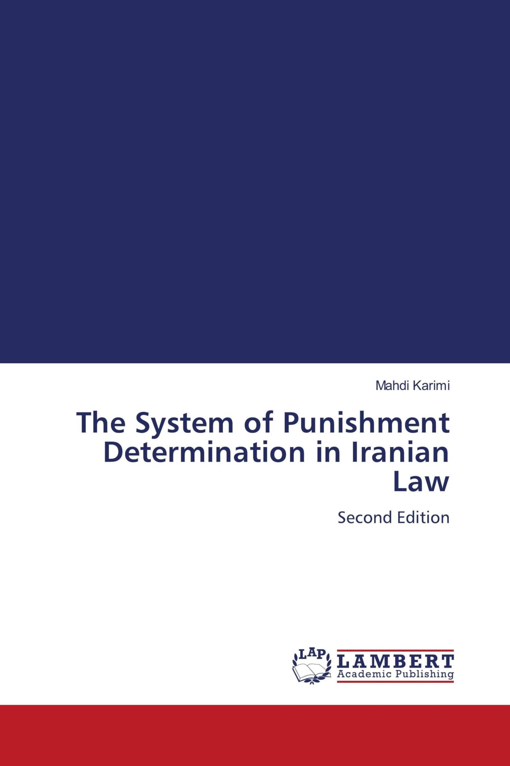 The System of Punishment Determination in Iranian Law Law