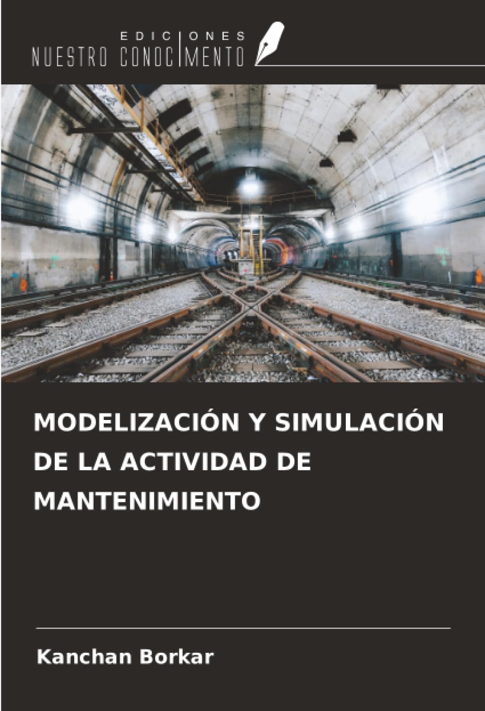 MODELIZACIÓN Y SIMULACIÓN DE LA ACTIVIDAD DE MANTENIMIENTO Business & Technology