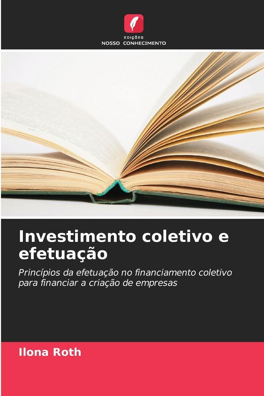 Investimento coletivo e efetuação Law