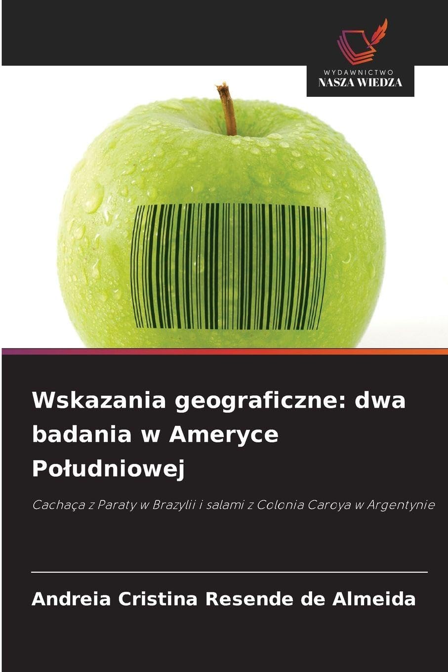 Wskazania geograficzne: dwa badania w Ameryce Po¿udniowej Law