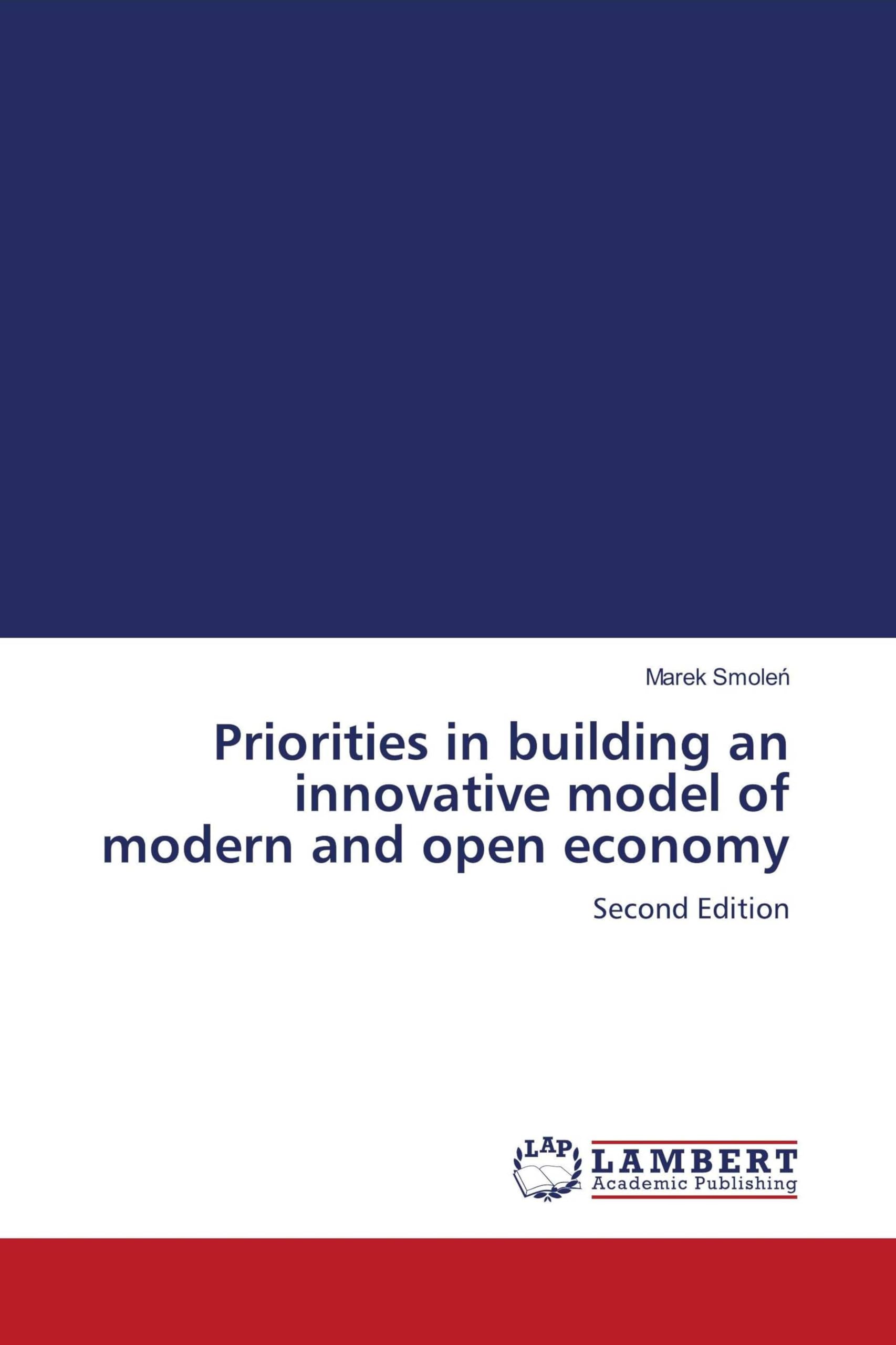 Priorities in building an innovative model of modern and open economy Law