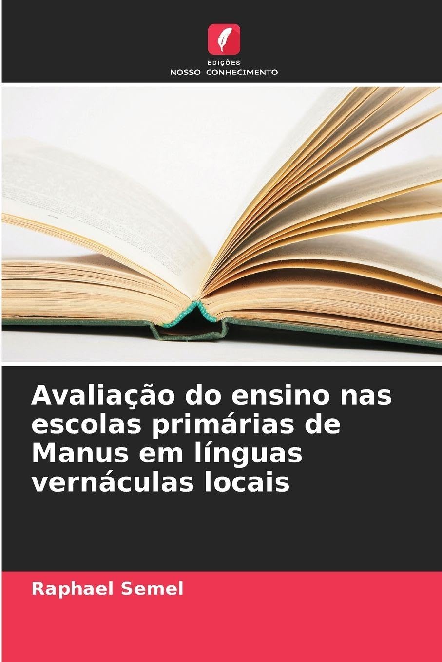 Avaliação do ensino nas escolas primárias de Manus em línguas vernáculas locais Education & Training