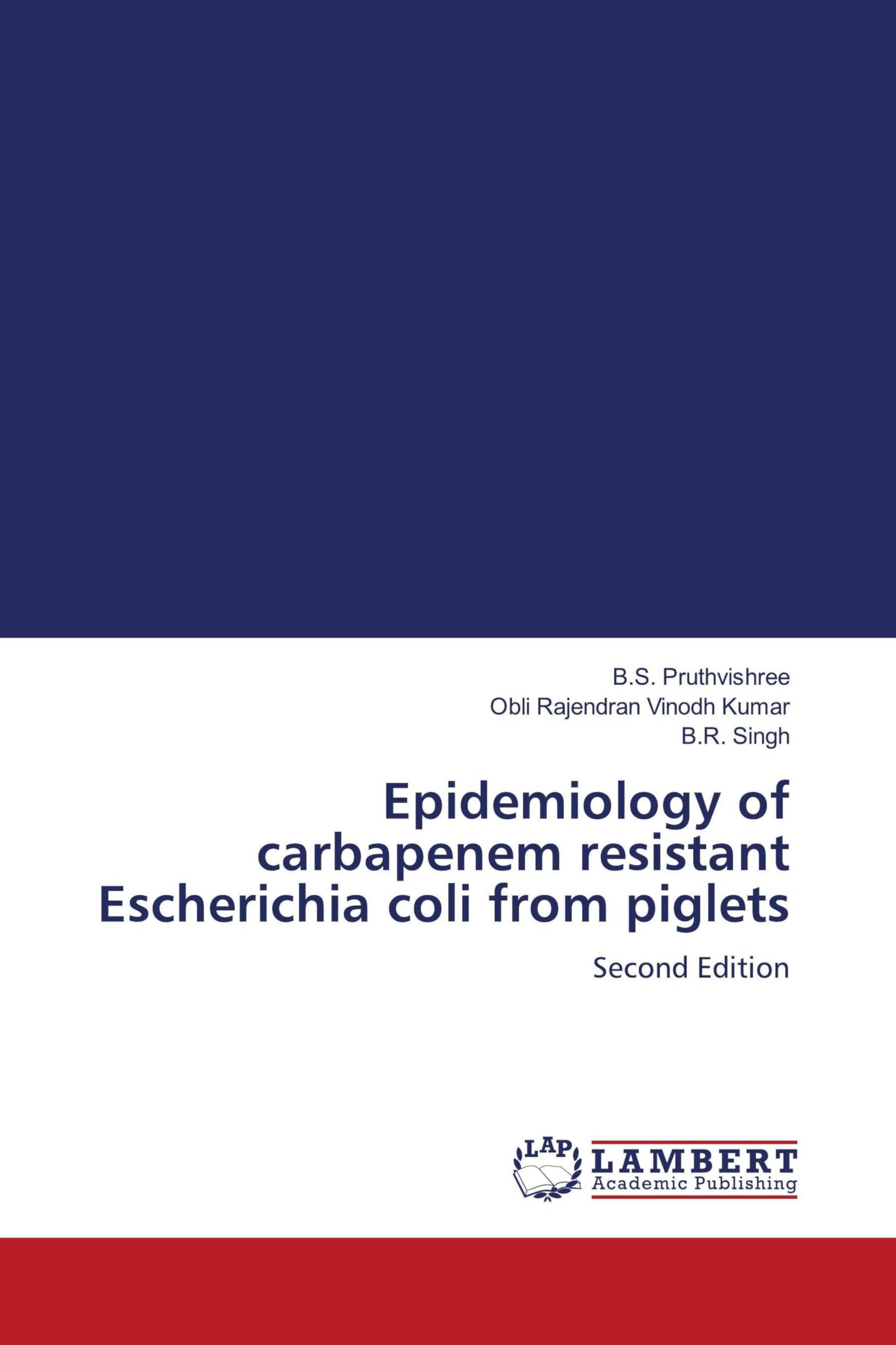 Epidemiology of carbapenem resistant Escherichia coli from piglets Medicine