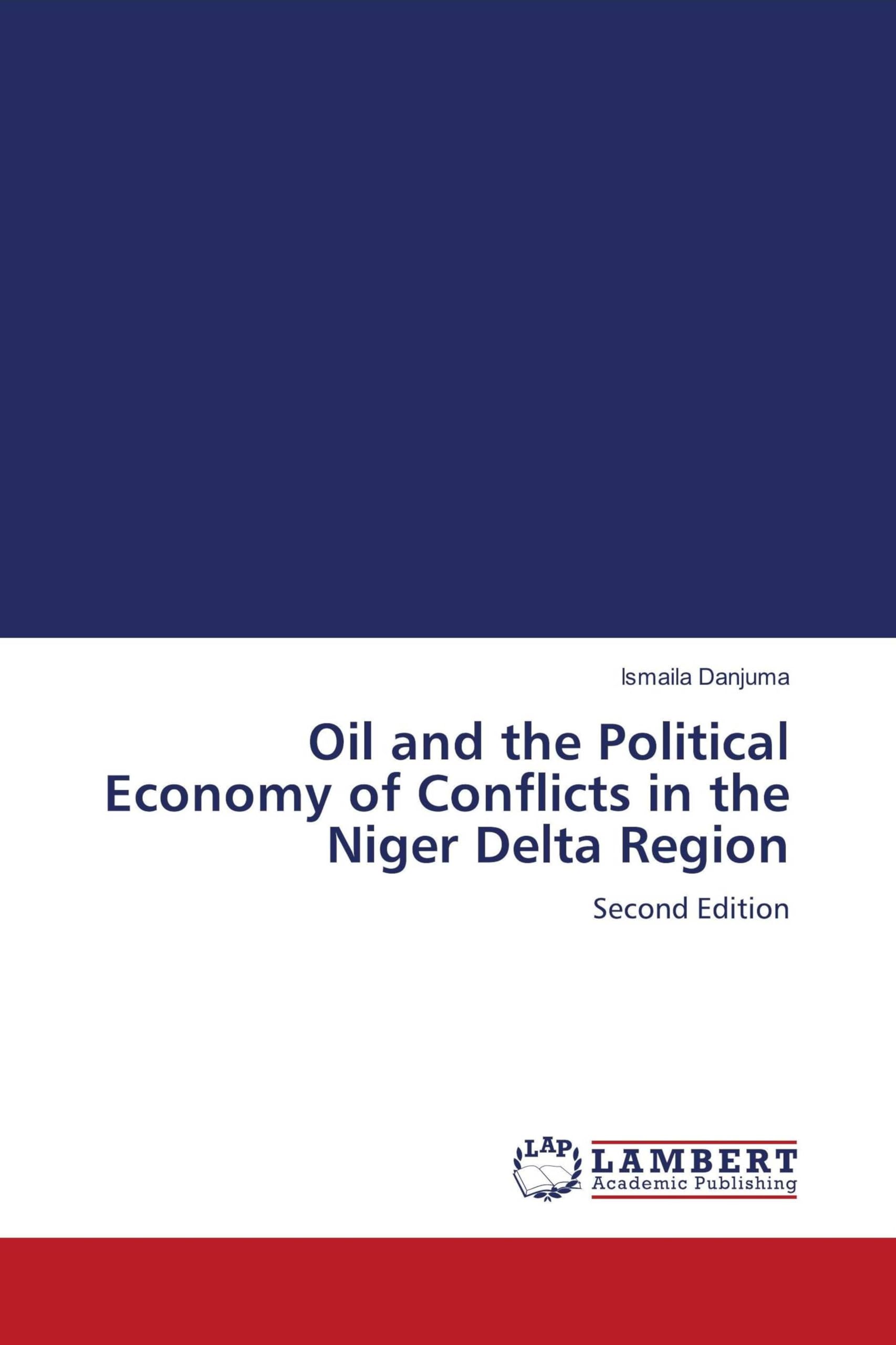 Oil and the Political Economy of Conflicts in the Niger Delta Region Law